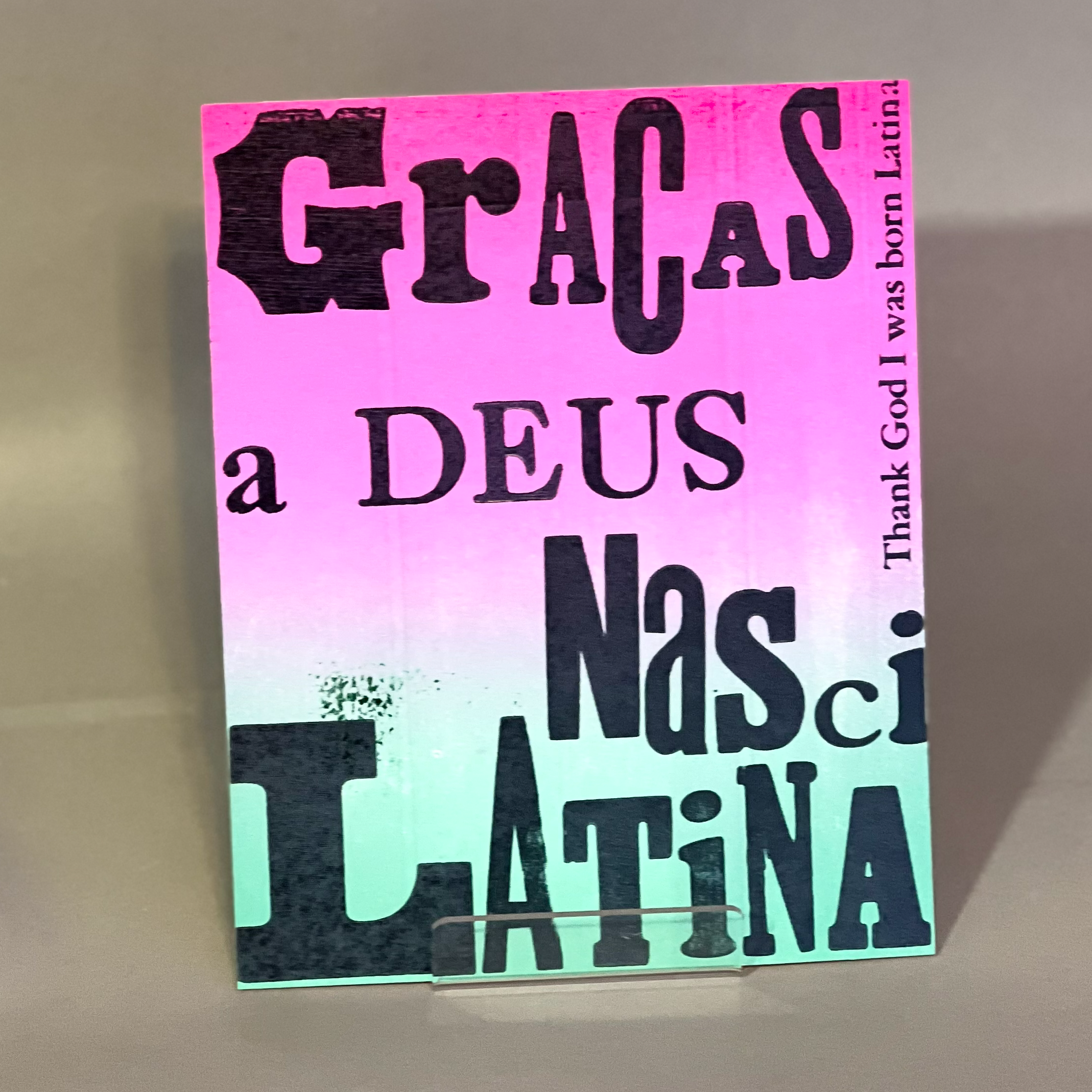 Graças a Deus Nasci Latina (Thank God I Was Born Latina)
